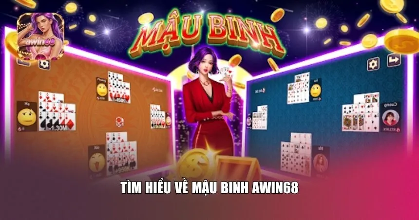 Những ưu điểm nổi bật của trò chơi mậu binh trên Awin68